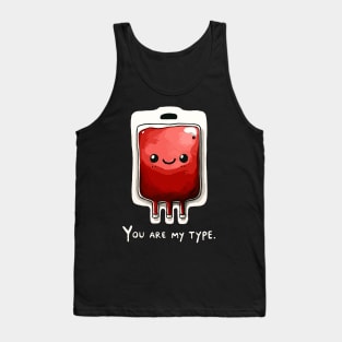 You are my type Medical Love Tank Top
